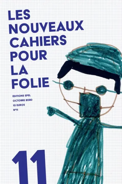 Nouveaux cahiers pour la folie, n° 11. Confinement