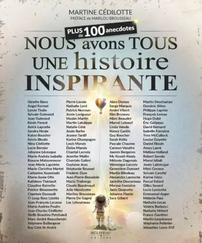 Nous avons tous une histoire inspirante : Plus de 100 anecdotes touchantes