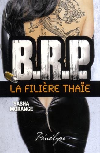 BRP. La filière thaïe
