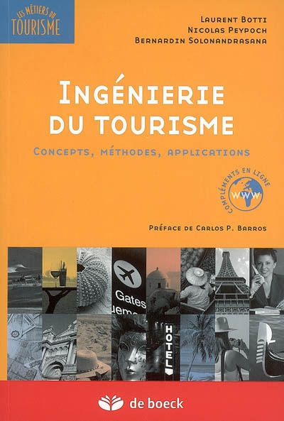 Ingénierie du tourisme : concepts, méthodes, applications