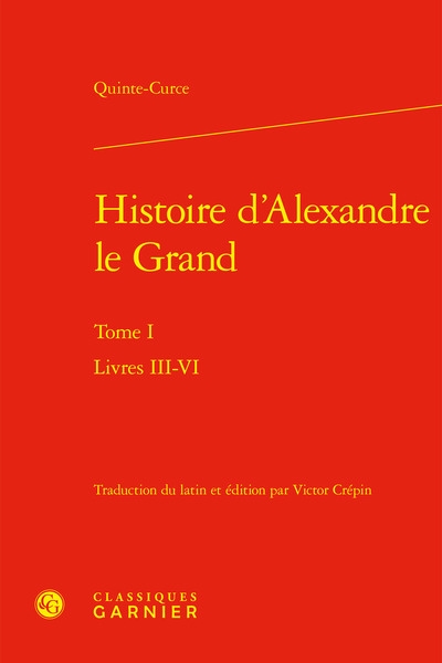 Histoire d'Alexandre le Grand. Vol. 1. Livres III-VI
