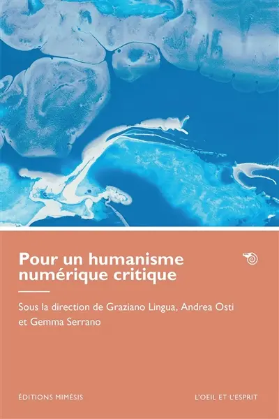 Pour un humanisme numérique critique