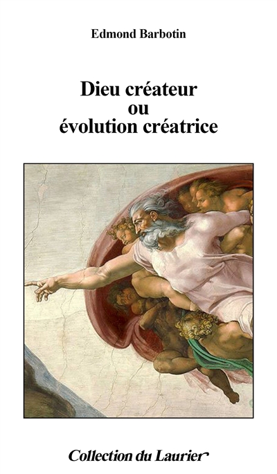 DIEU CREATEUR OU EVOLUTION...