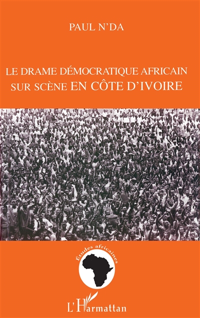 Le drame démocratique africain en Côte d'Ivoire