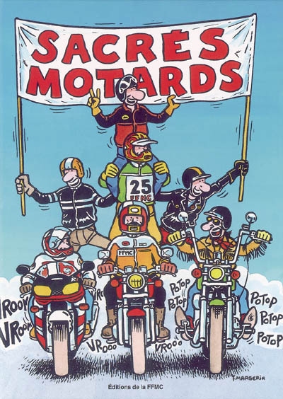 Sacrés motards. Vol. 1