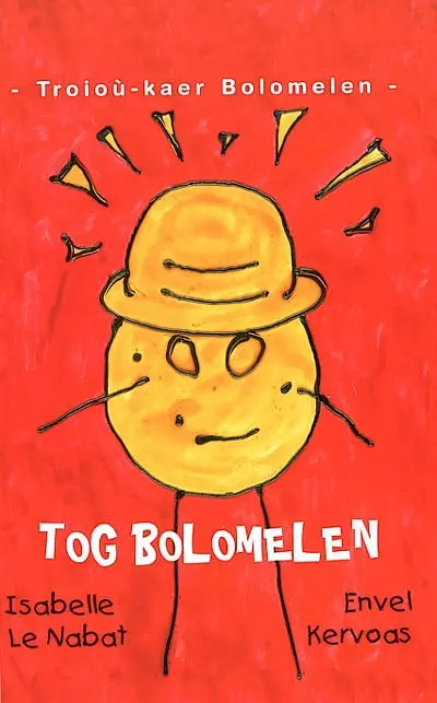 Troioù-kaer Bolomelen. Tog Bolomelen