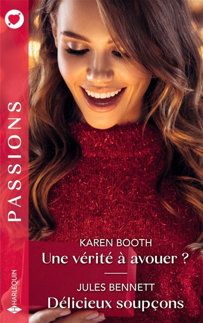 Une vérité à avouer ? : Délicieux soupçons