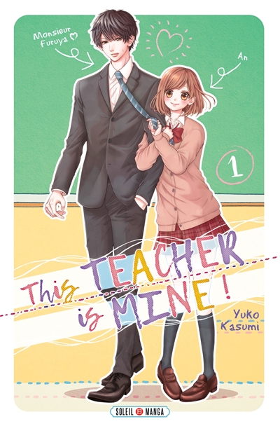 This teacher is mine !. Vol. 1