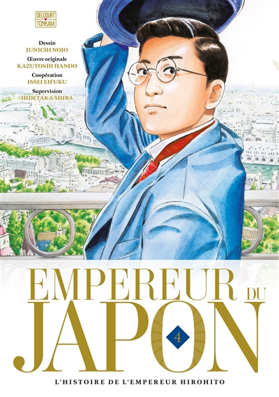 Empereur du Japon : l'histoire de l'empereur Hirohito. Vol. 4