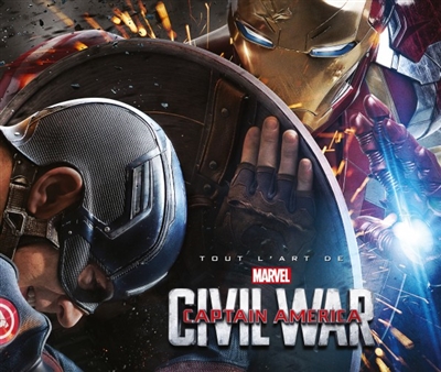 Tout l'art de Captain America : civil war