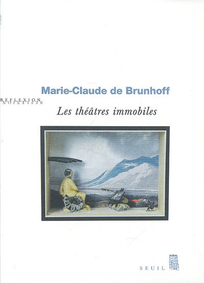 Les théâtres immobiles de Marie-Claude de Brunhoff