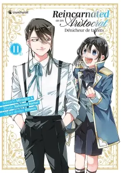Reincarnated as an aristocrat : dénicheur de talents. Vol. 11