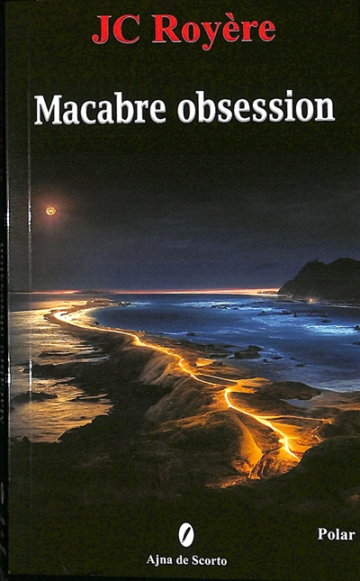 Macabre obsession : polar