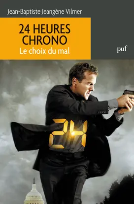 24 heures chrono : le choix du mal