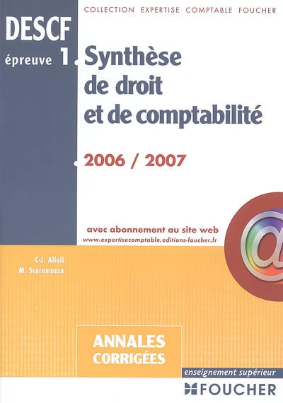 Synthèse de droit et de comptabilité, épreuve n° 1, DESCF : annales corrigées 2006
