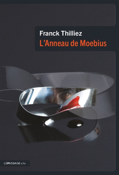 L'anneau de Moebius : thriller