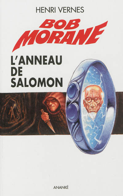 Bob Morane. Vol. 171. L'anneau de Salomon