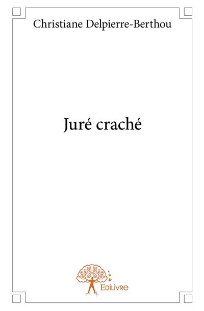 Juré craché
