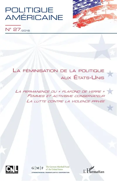 Politique américaine, n° 27. La féminisation de la politique aux Etats-Unis