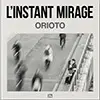 L'Instant Mirage