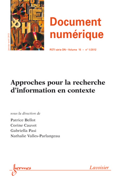 Document numérique, n° 1 (2012). Approches pour la recherce d'information en contexte