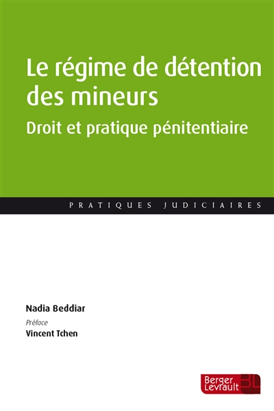 Le régime de détention des mineurs : droit et pratique pénitentiaire
