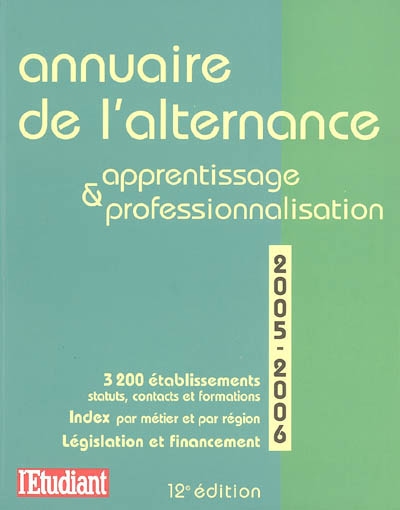 Annuaire de l'alternance : apprentissage et professionnalisation : 2005-2006