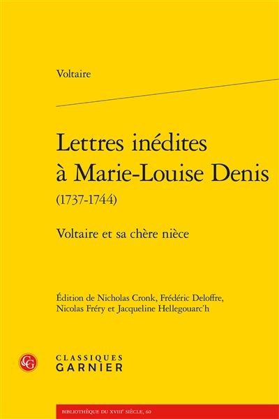 Lettres inédites à Marie-Louise Denis (1737-1744) : Voltaire et sa chère nièce