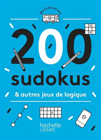 200 sudokus & autres jeux de logique