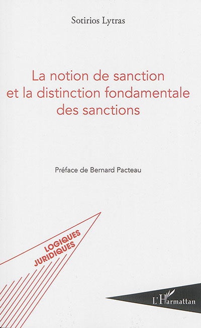 La notion de sanction et la distinction fondamentale des sanctions : summa division en droit positif hellénique