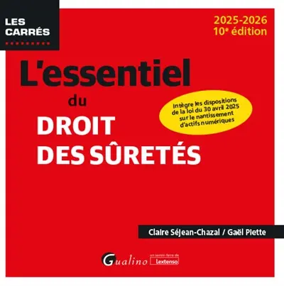 L'essentiel du droit des sûretés : 2025-2026