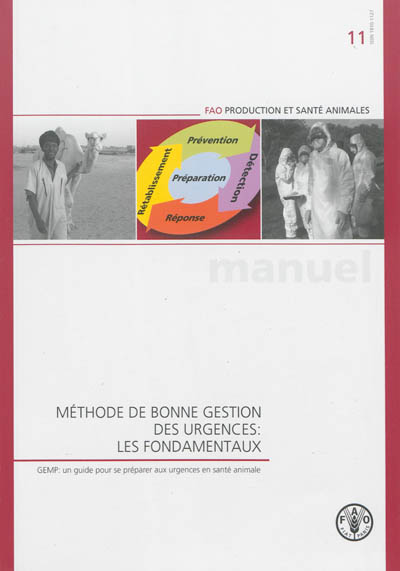 Méthode de bonne gestion des urgences : les fondamentaux : GEMP, un guide pour se préparer aux urgences en santé animale