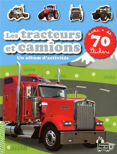Les tracteurs et camions : un album d'activités