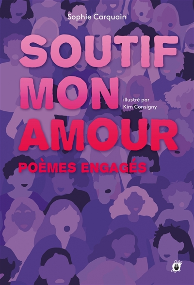 Soutif, mon amour : poèmes engagés