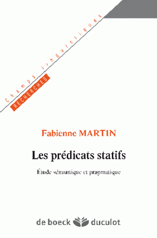 Les prédicats statifs : étude sémantique et pragmatique
