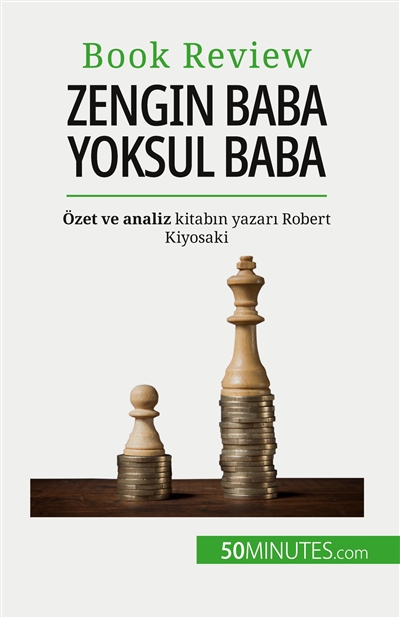 Zengin Baba Yoksul Baba :...