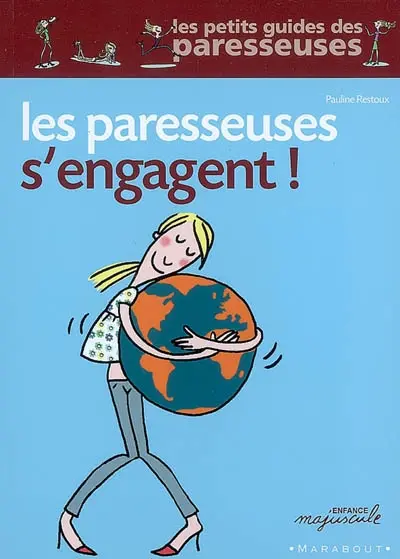 Les paresseuses s'engagent !