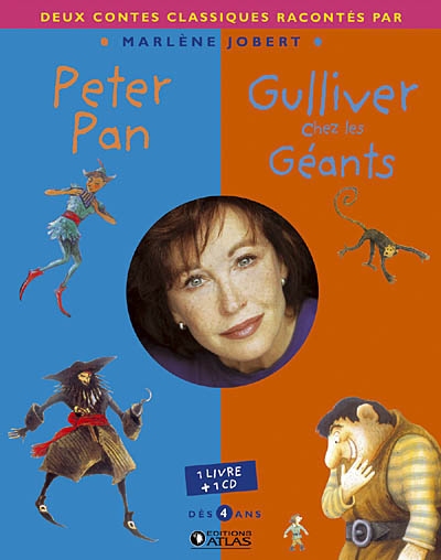 Peter Pan. Gulliver chez les géants