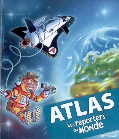 Atlas : les reporters du monde