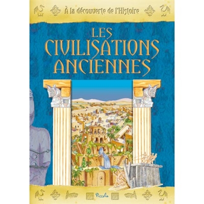 Les civilisations anciennes