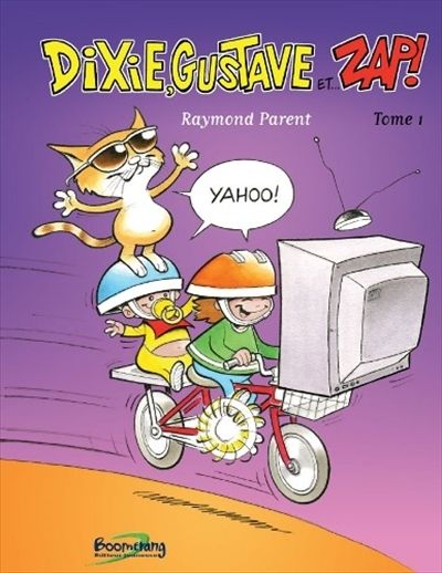 Dixie, Gustave et... Zap. Vol. 1
