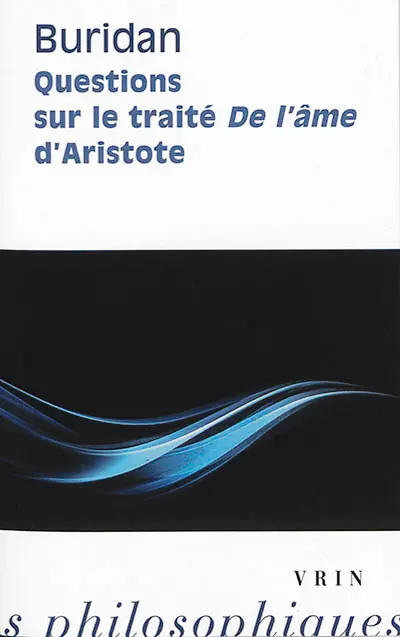 Questions sur le traité De l'âme d'Aristote