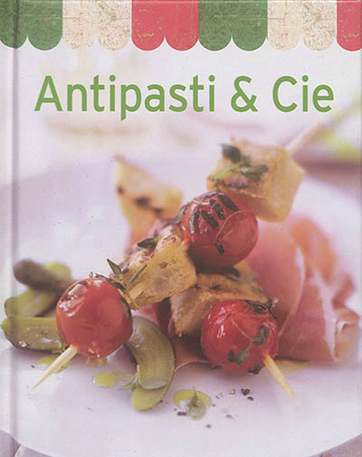 Antipasti & Cie