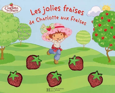 Les jolies fraises de Charlotte aux Fraises