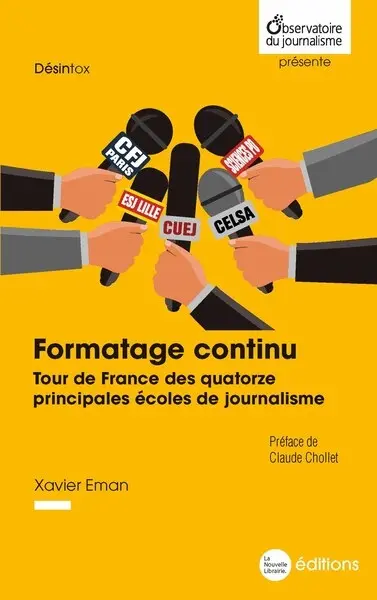 Formatage continu : tour de France des quatorze principales écoles de journalisme : présentations et témoignages