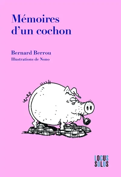 Mémoires d'un cochon