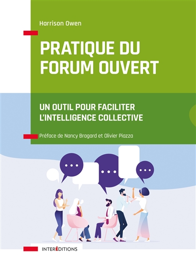 pratique du forum ouvert : un outil pour faciliter l'intelligence collective