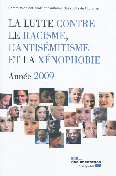 La lutte contre le racisme, l'antisémitisme et la xénophobie : année 2009