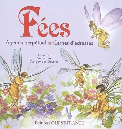 Fées : agenda perpétuel, carnet d'adresses