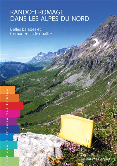Rando-fromage dans les Alpes du Nord : belles balades et fromageries de qualité